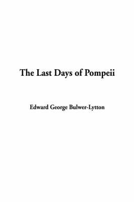 The Last Days of Pompeii by Edward Bulwer Lytton Lytton, Bar image