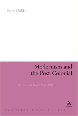 Modernism and the Post-colonial by Peter Childs image