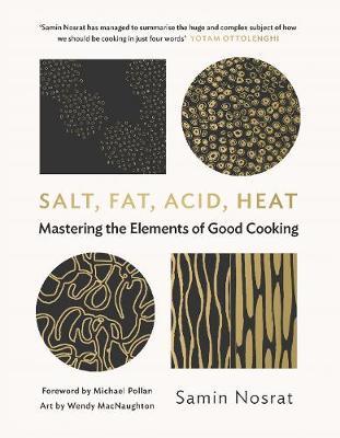 Salt, Fat, Acid, Heat on Hardback by Samin Nosrat