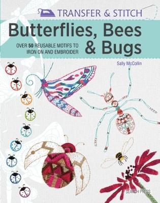 Transfer & Stitch: Butterflies, Bees and Bugs image