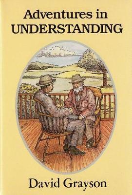 Adventures in Understanding by David Grayson image