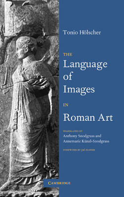 The Language of Images in Roman Art by Tonio Holscher image