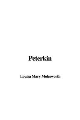 Peterkin by Louisa Mary Molesworth image
