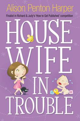 Housewife in Trouble by Alison Penton Harper image