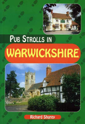Pub Strolls in Warwickshire by Richard Shurey image