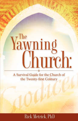 The Yawning Church on Hardback by Rick Metrick