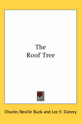The Roof Tree by Charles Neville Buck image