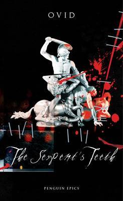 The Serpent's Teeth by Ovid image