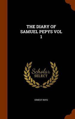 The Diary of Samuel Pepys Vol 1 image