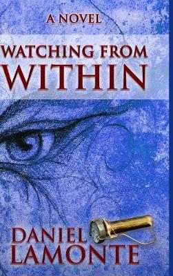 Watching from Within by Daniel LaMonte image