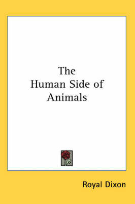 The Human Side of Animals by Royal Dixon image