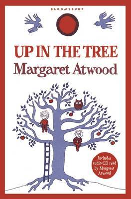 Up in the Tree by Margaret Atwood image