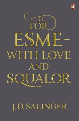 For Esme - with Love and Squalor by J.D. Salinger image
