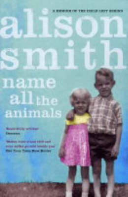 Name All the Animals by Alison Smith image