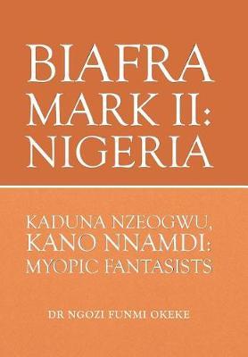 Biafra Mark II by Dr Ngozi Funmi Okeke image