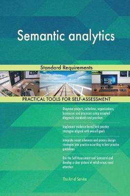 Semantic Analytics Standard Requirements by Gerardus Blokdyk image