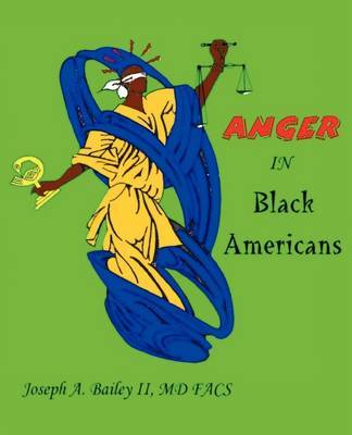 Anger in Black Americans by Joseph A Bailey image