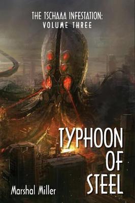 The Tschaaa Infestation by Marshal Miller image
