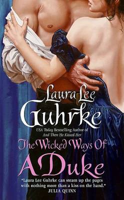The Wicked Ways of a Duke by Laura Lee Guhrke image