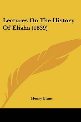 Lectures On The History Of Elisha (1839) image