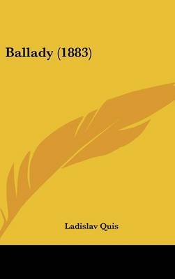 Ballady (1883) by Ladislav Quis image