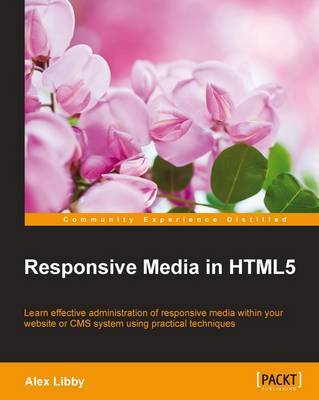 Responsive Media in HTML5 by Alex Libby image