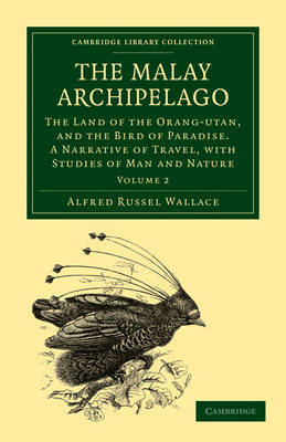 The Malay Archipelago by Alfred Russel Wallace