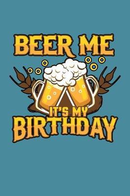 Beer Me It's My Birthday by Books by 3am Shopper image