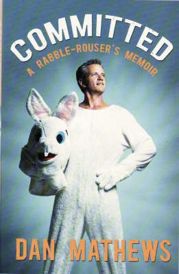Committed: A Rabble-rouser's Memoir by Dan Mathews image