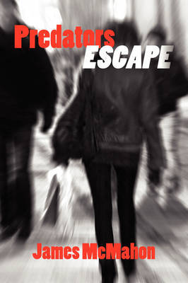 Predators Escape by James McMahon image