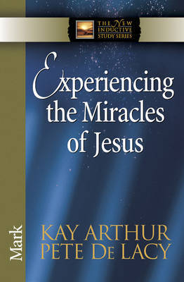Experiencing the Miracles of Jesus by Kay Arthur image
