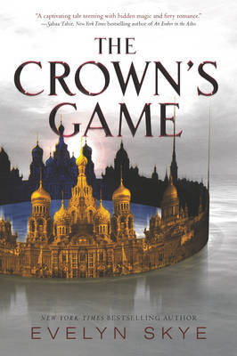 The Crown's Game by Evelyn Skye image