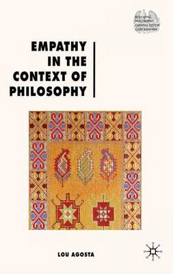 Empathy in the Context of Philosophy on Hardback by L. Agosta