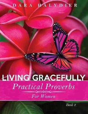 Living Gracefully by Dara Halydier image