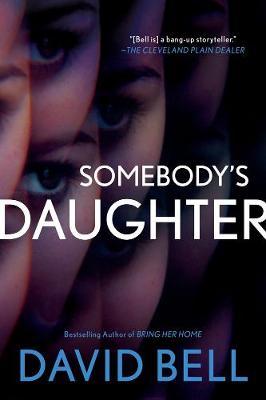 Somebody's Daughter by David Bell image