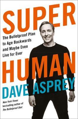 Super Human by Dave Asprey image