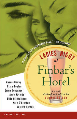 Ladies' Night at Finbar's Hotel by Dermot Bolger