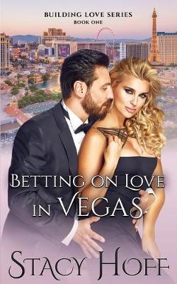 Betting on Love in Vegas by Stacy Hoff image