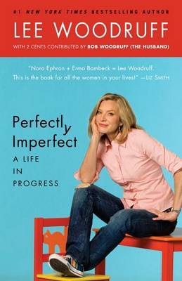 Perfectly Imperfect by Lee Woodruff image