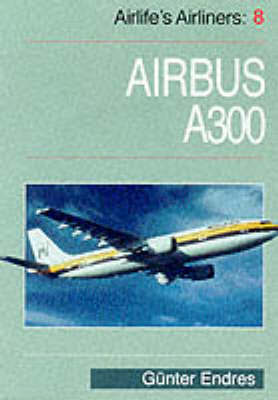 Airlife's Airliners: v. 8 by Gunter G. Endres image