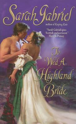 To Wed a Highland Bride by Sarah Gabriel image