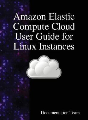 Amazon Elastic Compute Cloud User Guide for Linux Instances by Documentation Team image