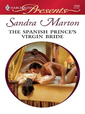 The Spanish Prince's Virgin Bride by Sandra Marton image
