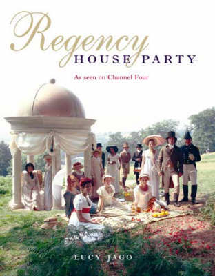 Regency House Party by Lucy Jago image