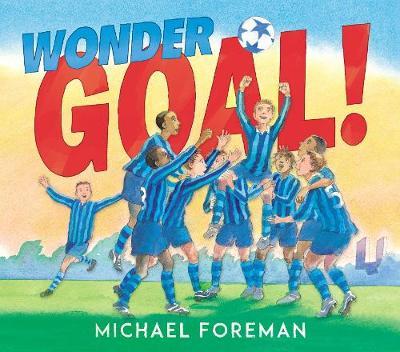 Wonder Goal! by Michael Foreman image