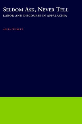 Seldom Ask, Never Tell by Anita Puckett image