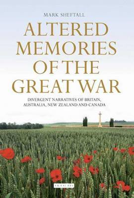 Altered Memories of the Great War by Mark David Sheftall image