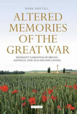 Altered Memories of the Great War on Hardback by Mark David Sheftall