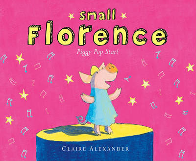 Small Florence, Piggy Pop Star! by Claire Alexander (London School of Economics, UK University of Manchester, UK University of Manchester, UK London School of Economics, UK London Schoo image