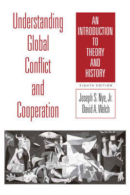 Understanding Global Conflict and Cooperation: An Introduction to Theory and History on Paperback by Joseph S.Nye Jr.